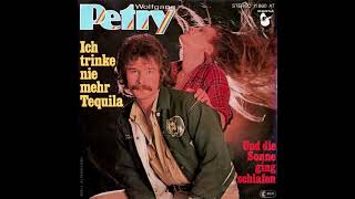 Wolfgang Petry - Ich trinke nie mehr Tequila