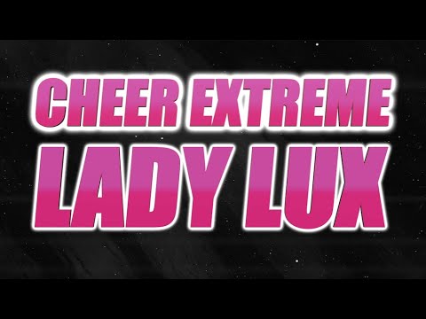 Cheer Extreme Lady Lux 2023-24
