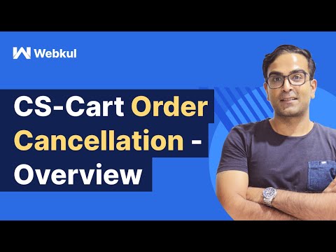 CS Cart Order Cancellation Add On - Overview
