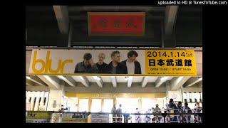 Blur - Live at Tokyo Nippon Budokan, 14th January 2014 (Part 2 of 2)