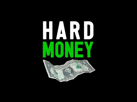 Hard Money