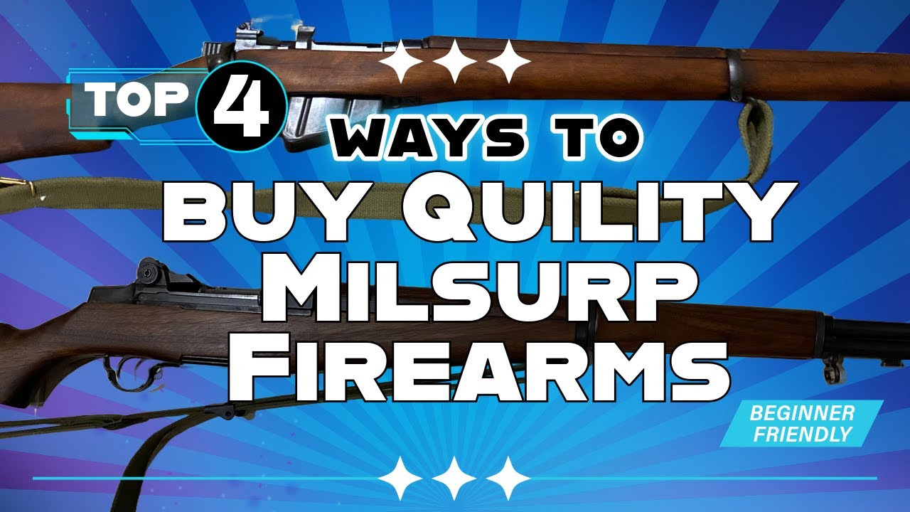 Buying Quality Milsurp Firearms - How To Avoid The Junk