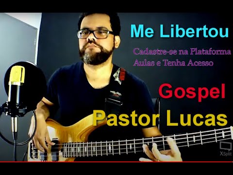 Me Libertou - Pr. Lucas