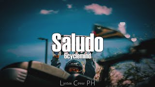 6cyclemind - Saludo (Lyrics)