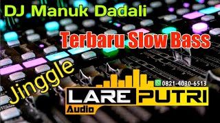 Download lagu Dj TERBARU Manuk Dadali   Slow Bass _ Enak BUAT CEK SOUND mp3