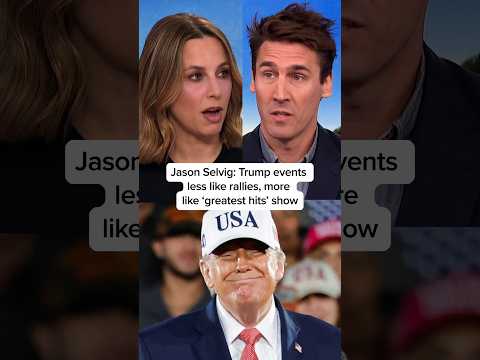 Jason Selvig: Trump events less like rallies, more like 'greatest hits' show