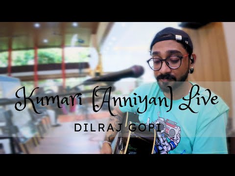 Kumari (Anniyan) - Live Cover - Dilraj Gopi