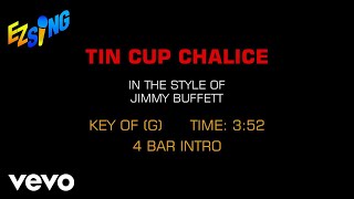 Jimmy Buffett - Tin Cup Chalice (Karaoke)