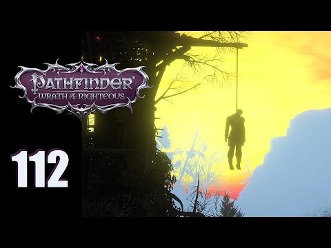 Pathfinder: Wrath of the Righteous - Ep. 112: Dead Letters...