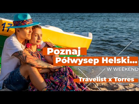 Poznaj Polskę z Travelist - Półwysep Helski w 3 dni z Państwem Torres