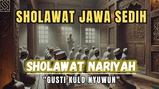 Download lagu Sholawat Nariyah | Sholawat Jawa Sedih - Pujian Jawa Kuno mp3 Download lagu Sholawat Nariyah | Sholawat Jawa Sedih - Pujian Jawa Kuno mp3