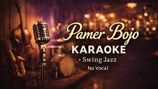 Download lagu Pamer Bojo Swing Jazz KARAOKE #karaoke #pamerbojo #pamerbojocover #didikempot #aicover #coverai mp3