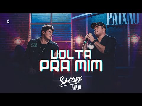 Tony Guerra e Igor Guerra - Volta Pra Mim - Sacode Paixão