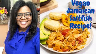 Vegan Jamaican Saltfish Recipe