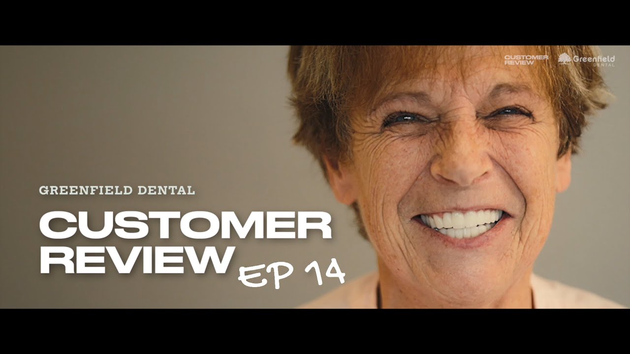 Greenfield Dental patient testimonial