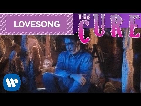 The Cure - Lovesong (Official Music Video)