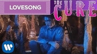 The Cure - Lovesong