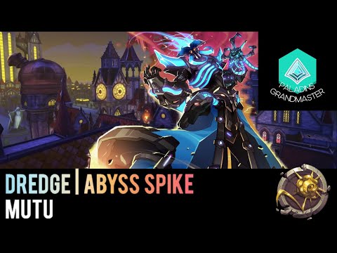 Paladins Grandmaster | Dredge Abyss Spike is Scary (Mutu)