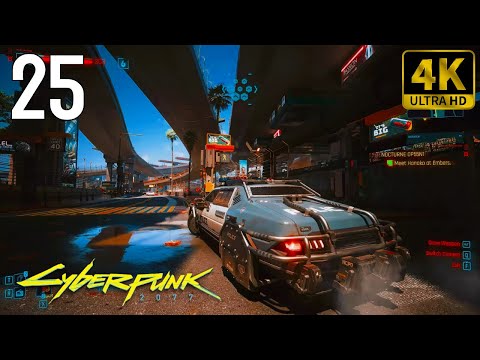 🎮 [4K] Cyberpunk 2077 | Gameplay Walkthrough - Part 25 [ PC 4K 60FPS ]