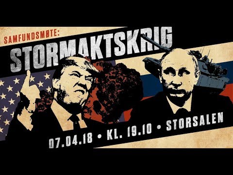 Samfundsmøte: Stormaktskrig