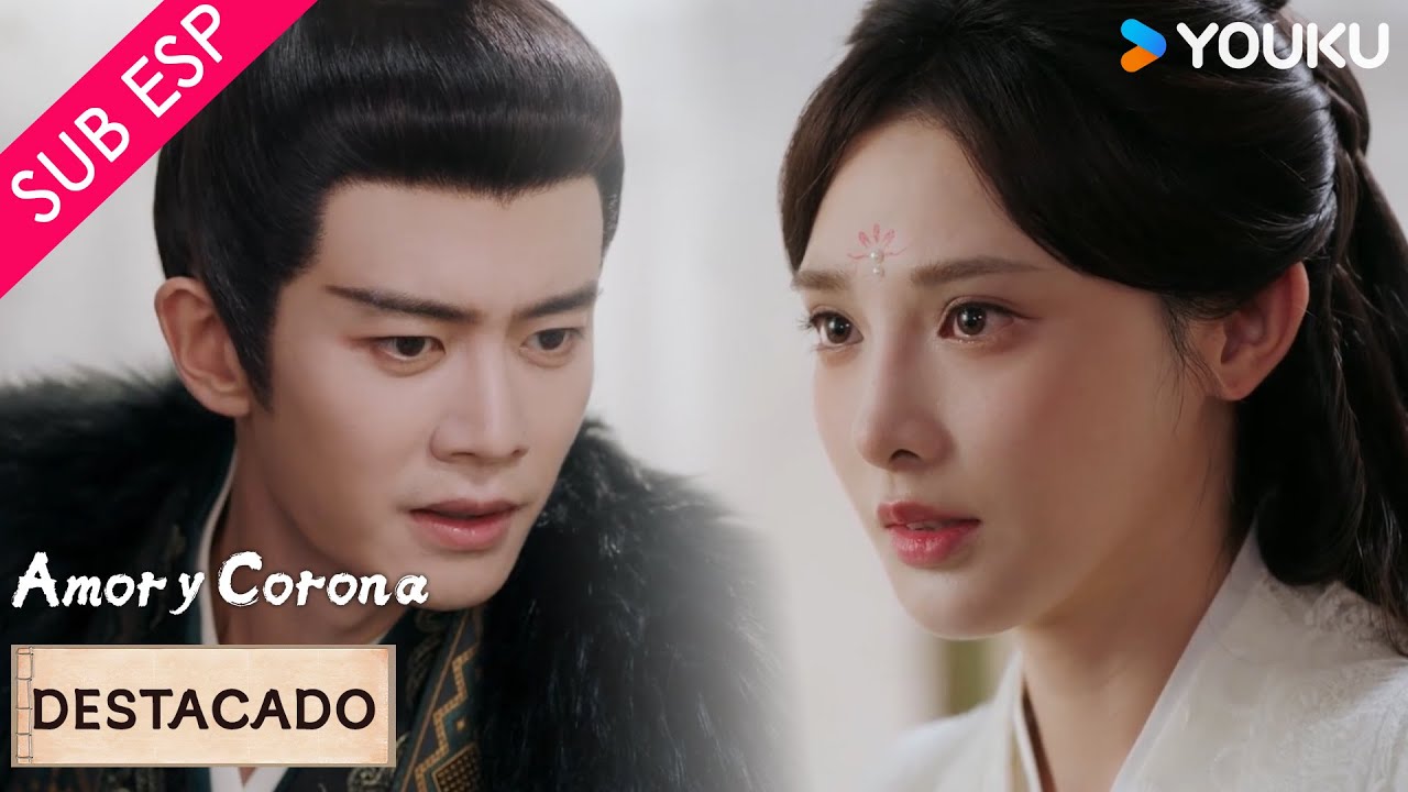 【SUB ESP】Soñe que era libre y feliz Majestad 😭💔| Amor y Corona | YOUKU