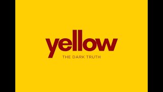YELLOW - THE DARK TRUTH [Mocumentary]