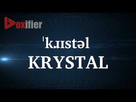 How to Pronunce Krystal in English - Voxifier.com