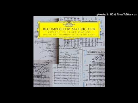 Max Richter - Vivaldi, The Four Seasons - Summer 3 (Robot Koch Remix)