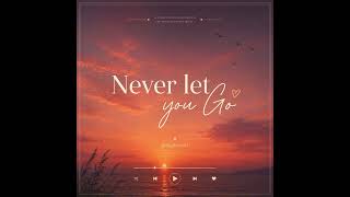 Never Let You Go - Digibom07