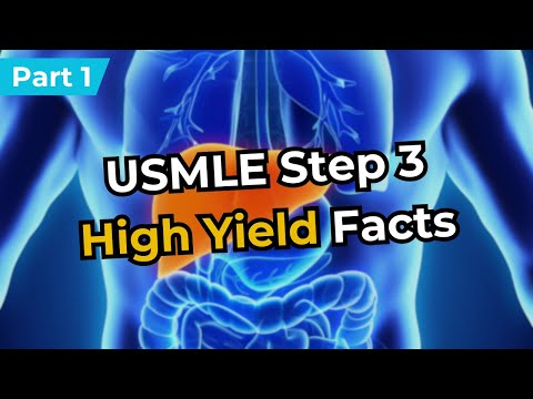 USMLE Step 3 High Yield Facts (Part 1)