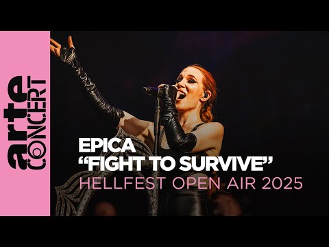Epica "Fight to Survive" - live at Hellfest 2025 – ARTE Concert