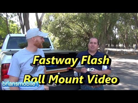 Fastway Flash Ball Mount Video
