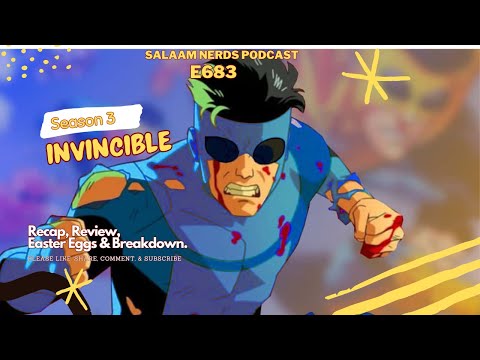 Salaam Nerds: E683 Invincible Season 3