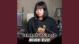 Download lagu Gemantung Roso mp3