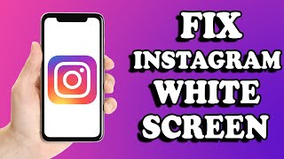 How to fix instagram white screen problem | instagram blank screen | Instagram black screen problem