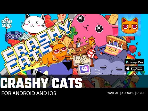 Crashy Cats | Gameplay for Android and iOS | Pixel Casual | Gamesoda - YouTube