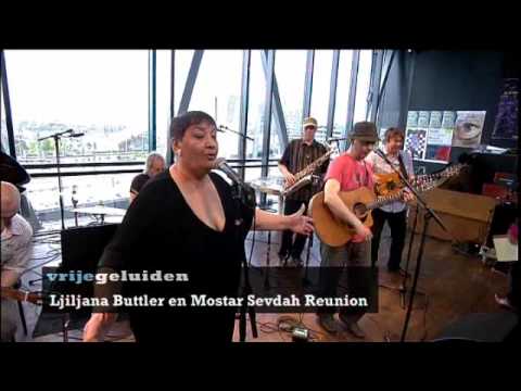 Ljiljana Buttler  and Mostar Sevdah Reunion - 