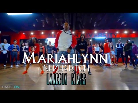 Mariahlynn -   Never Bitch  -  Choreography By - @thebrooklynjai