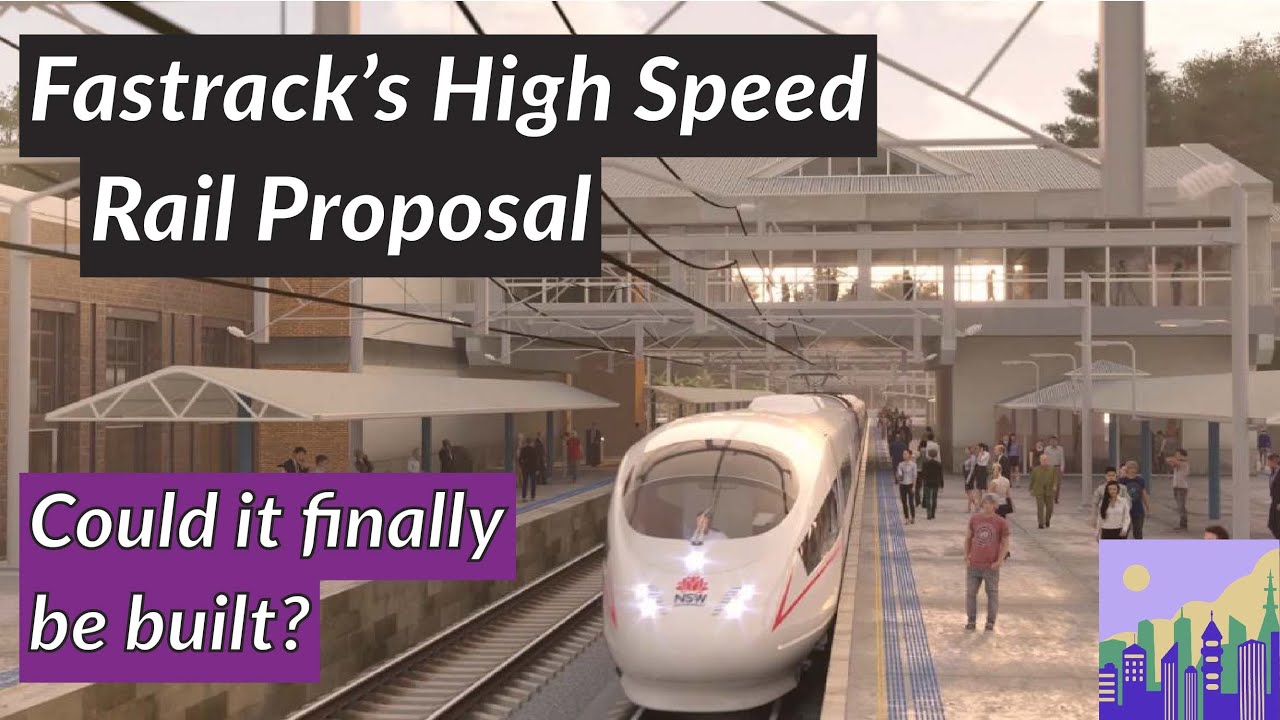 Fastrack's High Speed Rail Proposal for Australia