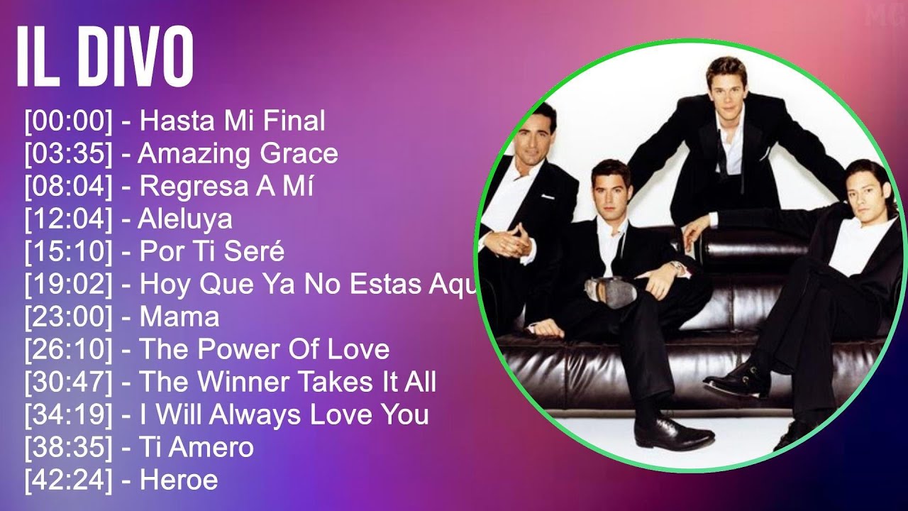 Il Divo 2025 MIX Best Hits