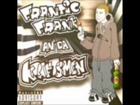 Frantic Frank An' Da Kraftsmen - Bonus Track