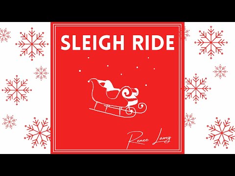 Renee Lamy - Sleigh Ride (Official Audio)