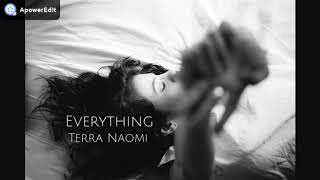 Terra  Naomi - Everything (2018)