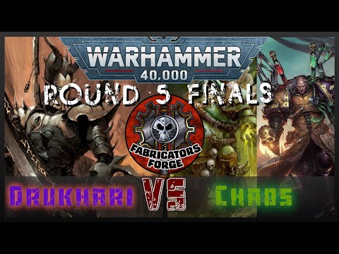 Fabricator's Forge April GT - ROUND 5 FINALS - TJ's Chaos vs Nick's Drukhari
