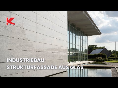 Design trifft Industriebau - Die Strukturfassade aus Glas von Konvortec