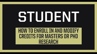How to enroll and modify Masters or PhD research credits