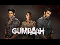 Gumraah 2023 Trailer