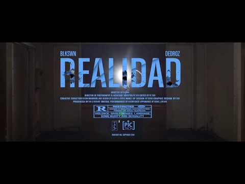 BlkSwn & DedRoz - Realidad (OFFICIAL VIDEO)