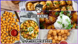 American Foods | Food-Facts | Tater tots |