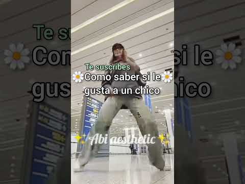 🌼 cómo saber si le gustas a un chico🌼